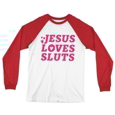 Jesus Loves Sluts red Long Sleeve Baseball T-Shirt