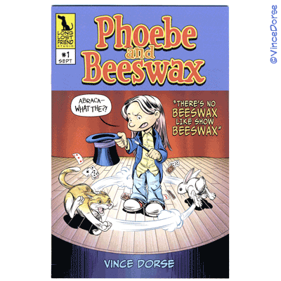 Phoebe And Beeswax: There's No Beeswax Like Show Beeswax (comic book)