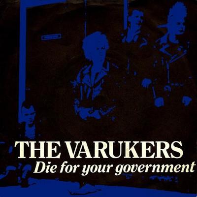 VARUKERS - “Die For Your Government” EP