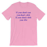 Eat, Shit, Die Short-Sleeve Unisex T-Shirt Yellow,Mustard,Pink  - Thumbnail 2