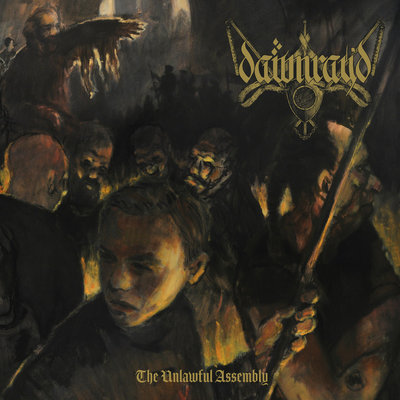 Dawn Ray'd - The Unlawful Assembly LP