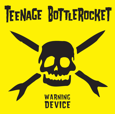 Teenage Bottlerocket "Warning Device" LP CCCP 118-1