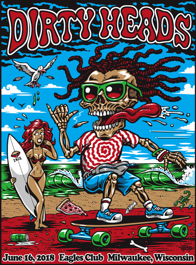 Dirty Heads 18X24 screenprinted poster (signed and numbered)