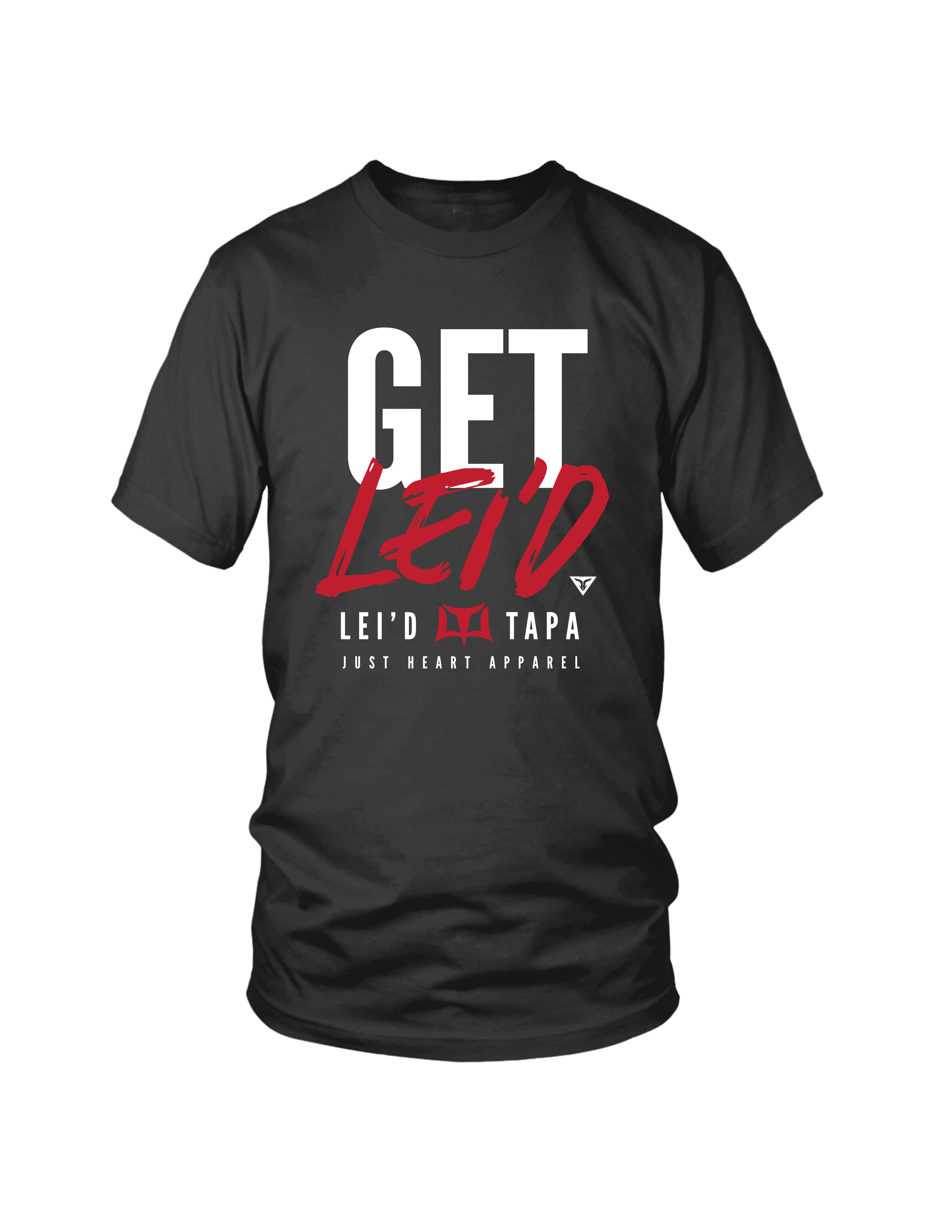 Get Lei’d tshirt