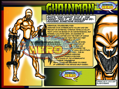 Chainman (villain), Step#2 : Pick One Ally/Nemesis