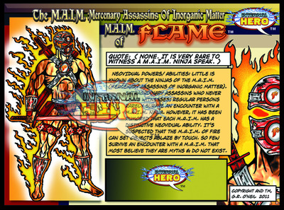 M.A.I.M. of Flame (villain), Step#2 : Pick One Ally/Nemesis