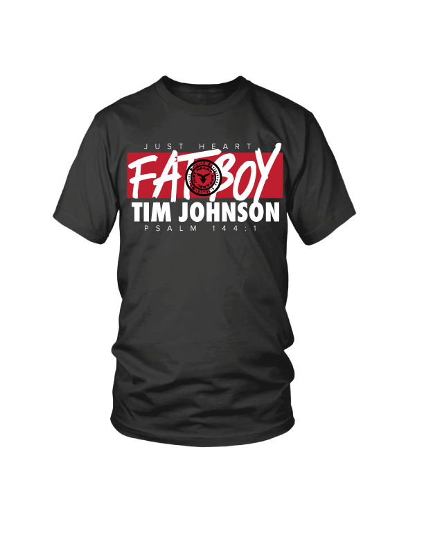 Fatboy Tim Johnson fight shirt