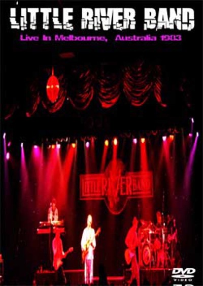 LITTLE RIVER BAND Live In Melbourne, Australia 1983 DVD
