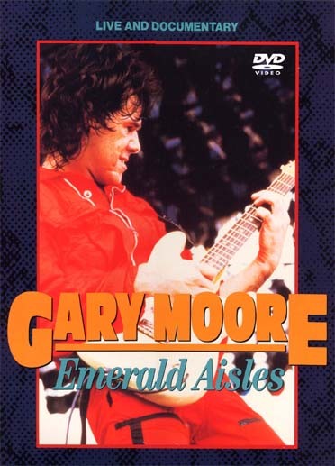 GARY MOORE EMERALD AISLES DVD