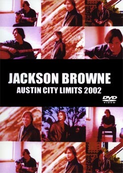 JACKSON BROWNE AUSTIN CITY LIMITS 2002 DVD