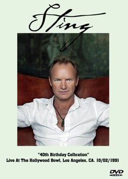 STING 40th Birthday Celbration Live At The Hollywood Bowl, Los Angeles, CA. 10.02.1991 DVD