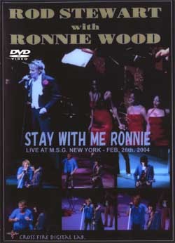ROD STEWART WITH RONNIE WOOD M.S.G.NEW YORK FEB.26th.2004 DVD