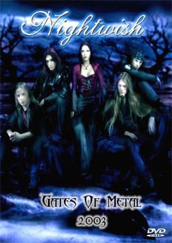 NIGHTWISH Hulstfred , Sweden 2003 Gates Of Metal DVD