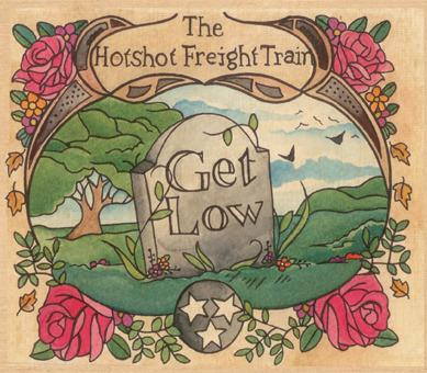 The Hotshot Freight Train-Get Low CD