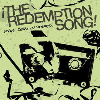 The Redemption Song-Plays Dead in Stereo