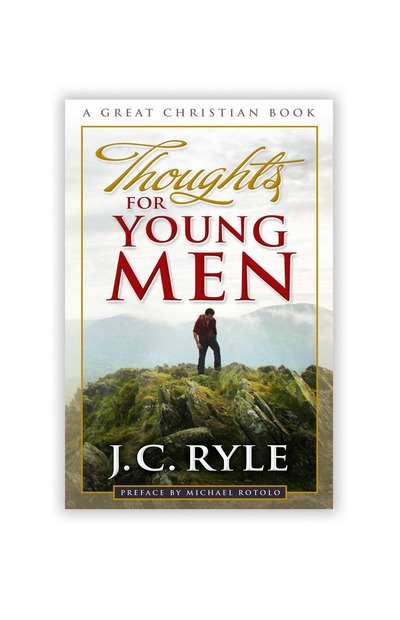 Thoughts For Young Men