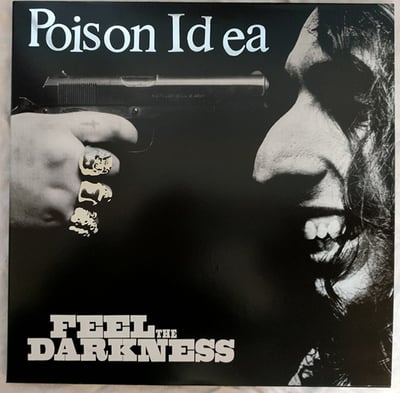 POISON IDEA "Feel the Darkness" Double LP