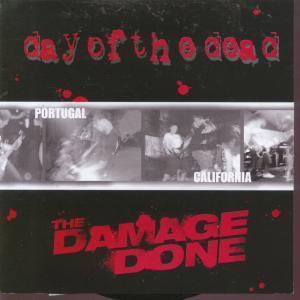 The damage done/day of the dead "split" 7" (goodwill)