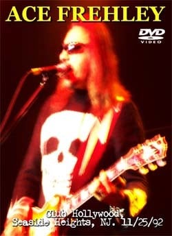 ACE FREHLEY Club Hollywood, Seaside Heights, NJ. 11.25.92 DVD