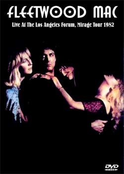 FLEETWOOD MAC Live At The Los Angeles Forum, Mirage Tour 1982 DVD
