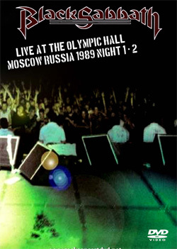 BLACK SABBATH Live At The Olympic Hall, Moscow Russia 1989 Night 1 & 2 DVD