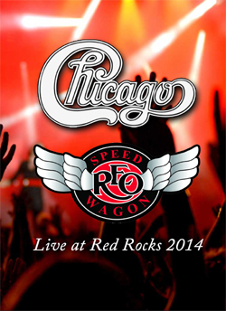 CHICAGO & REO SPEEDWAGON Live at Red Rocks 2014 DVD
