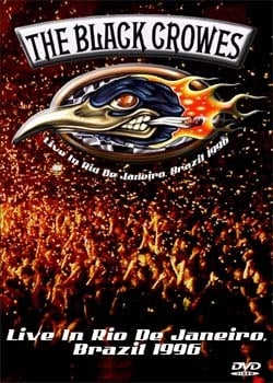THE BLACK CROWES Live In Rio De Janeiro, Brazil 1996 DVD