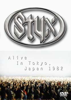 STYX Alive In Tokyo, Japan 01.03.1982 DVD