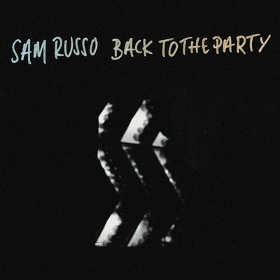 Sam Russo "Back To The Party" LP CCCP 225-1