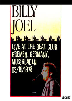 BILLY JOEL Live At The Beat Club, Bremen, Germany, Musikladen 03.15.1978 DVD