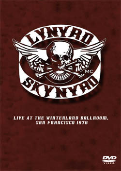 LYNYRD SKYNYRD Live At The Winterland Ballroom, San Francisco 03.10.1976 DVD