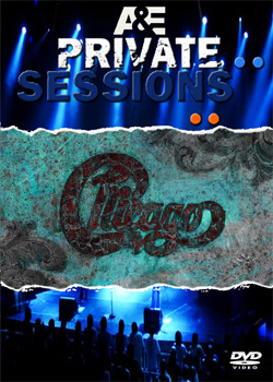 CHICAGO Live A&E Private Sessions 06.08.2008 DVD