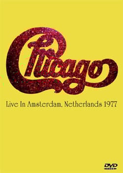 CHICAGO Live In Amsterdam, Netherlands 1977 DVD