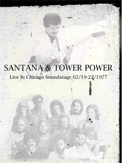 SANTANA & TOWER POWER Live In Chicago Soundstage 02.19-22.1977 DVD