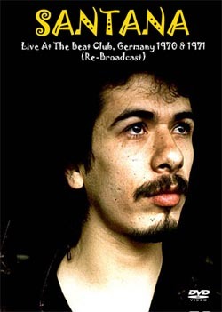 SANTANA Live At The Beat Club, Germany 1970 & 1971 DVD