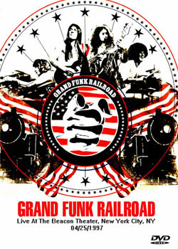 GRAND FUNK RAILROAD Live At The Beacon Theater, New York City, Ny 04.25.1997 DVD