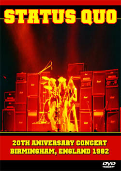 STATUS QUO 20th Aniversary Concert, Birmingham, England 1982