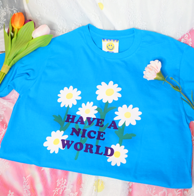 "HAVE A NICE WORLD" T SHIRT