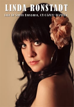 LINDA RONSTADT Live In Santa Barbara, CA 03.09-10.1984 DVD