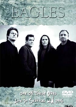 EAGLES One Of These Days Live In Seattle, WA 1976 DVD