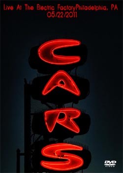 THE CARS Live At The Electric Factory, Philadelphia, PA 05.22.2011 DVD