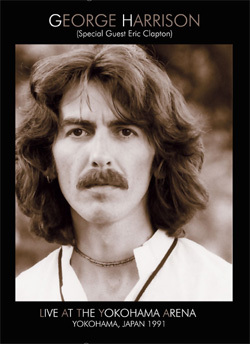 GEORGE HARRISON (Special Guest Eric Clapton) Live At The Yokohama Arena, Yokohama, Japan 12.01.1991 DVD