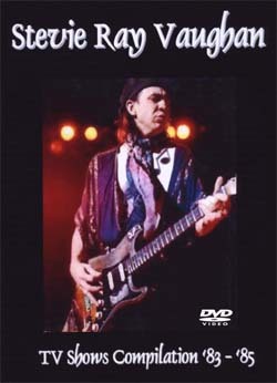 STEVIE RAY VAUGHAN TV SHOWS COMPILATION '83-'85 DVD