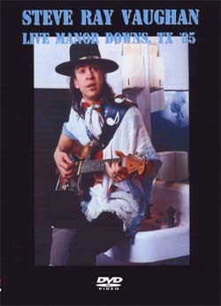 STEVIE RAY VAUGHAN MANOR DOWNS,TX '85 DVD