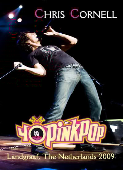 CHRIS CORNELL Live At The Pinkpop Festival Landgraaf, The Netherlands 30.05.2009 DVD
