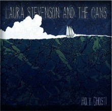 Laura stevenson & the cans "holy ghost" 7" (mandible)