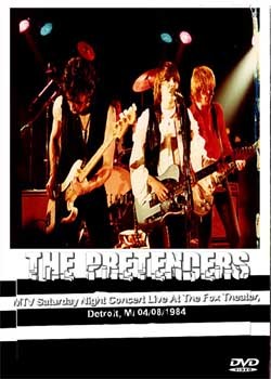 THE PRETENDERS MTV Saturday Night Concert Live At The Fox Theater, Detroit, MI 04.08.1984 DVD
