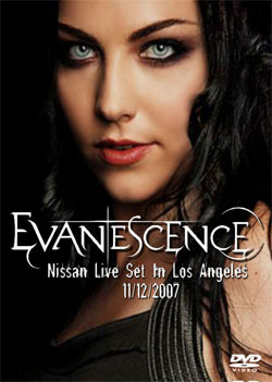EVANESCENCE Nissa Live Set In Los Angeles 11.12.2007 DVD