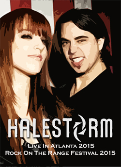 HALESTORM Live In Atlanta + Rock On The Range Festival 2015 DVD