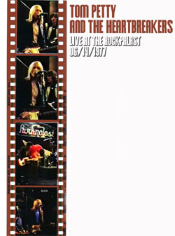 TOM PETTY And The HEARTBREAKERS Live At The Rockpalast 06.14.1977 DVD